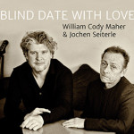Cody Maher & Jochen Seiterle: Blind Date With Love Cover fixcel records